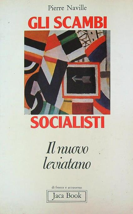 Gli scambi socialisti - Pierre Naville - copertina