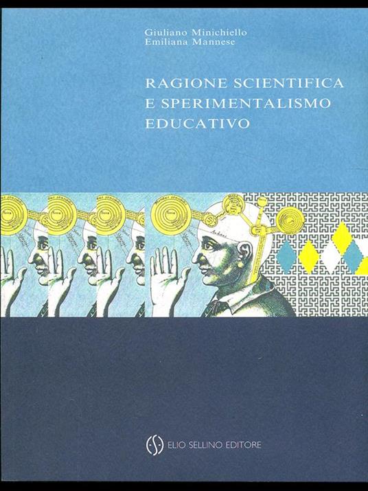 Ragione scientifica e sperimentalismo educativo - Giuliano Minichiello - copertina