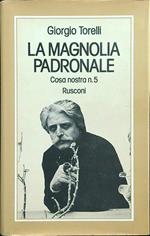 La magnolia padronale