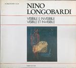 Nino Longobardi. Visibile e invisibile