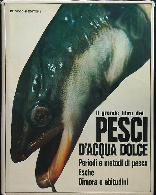 Il grande libro dei pesci d'acqua dolce - copertina