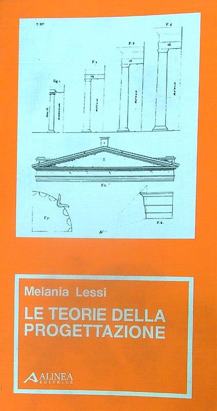 Le teorie della progettazione - Melania Lessi - copertina