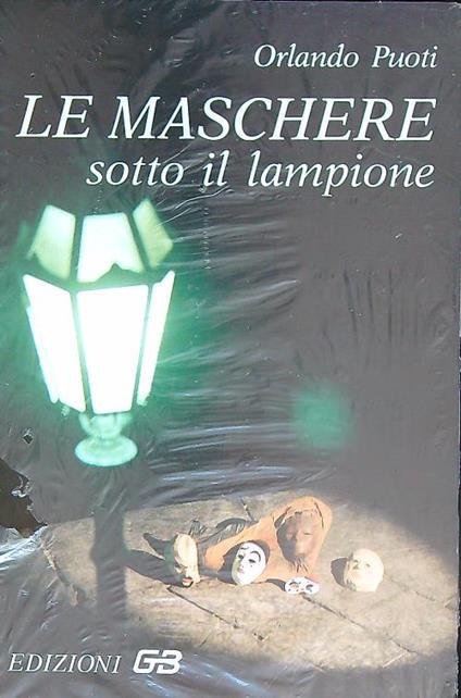 Le maschere sotto il lampione - Orlando Puoti - copertina