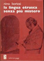 La lingua etrusca senza più mistero