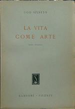 La vita come arte