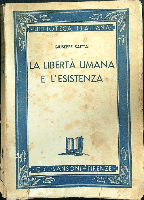 La libertà umana e l'esistenza - Giuseppe Saitta - copertina