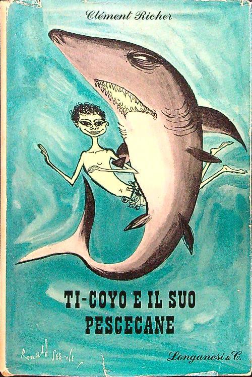 Ti-coyo e il suo pescecane - Clement Richer - copertina