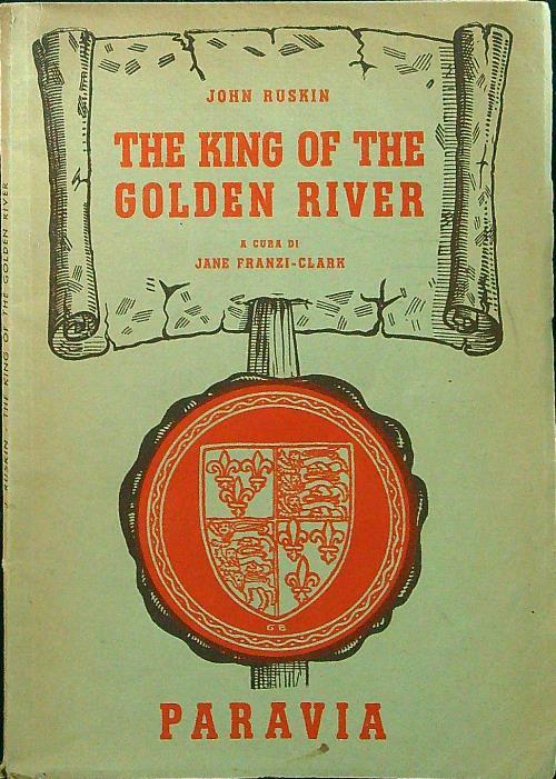 The king of the golden river - John Ruskin - copertina