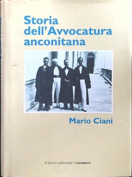 Storia dell'avvocatura anconitana - Mario Ciani - copertina