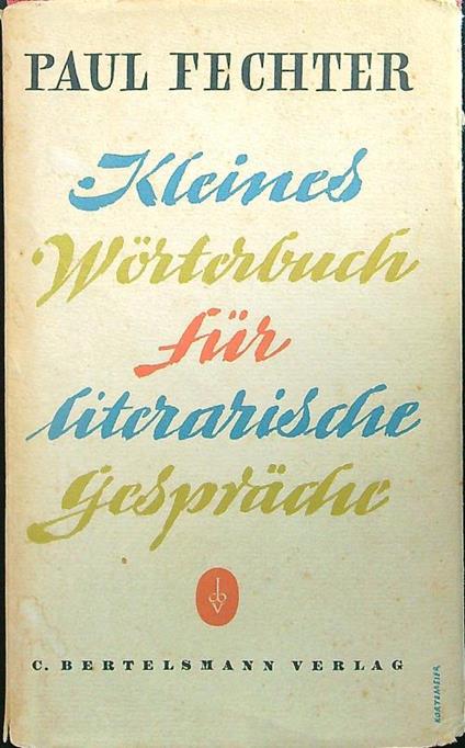 Kleines worterbuch fur literarische Gesprache - Paul Flechter - copertina