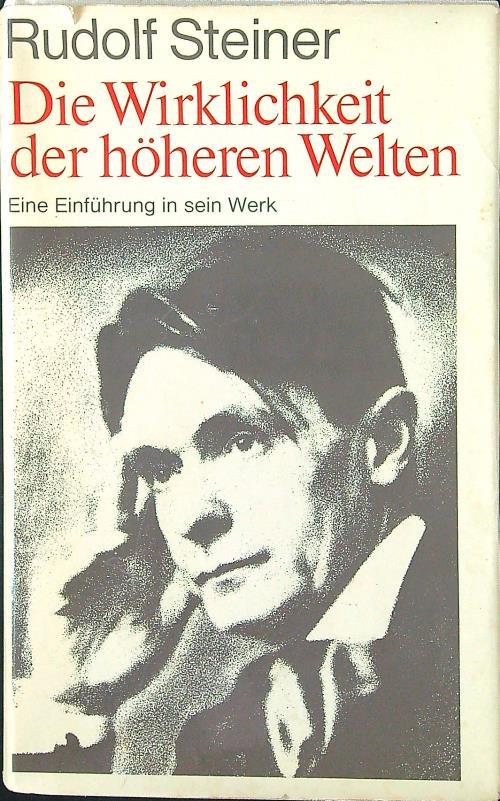 Die  Wirklichkeit der hoheren Welten - Rudolf Steiner - copertina