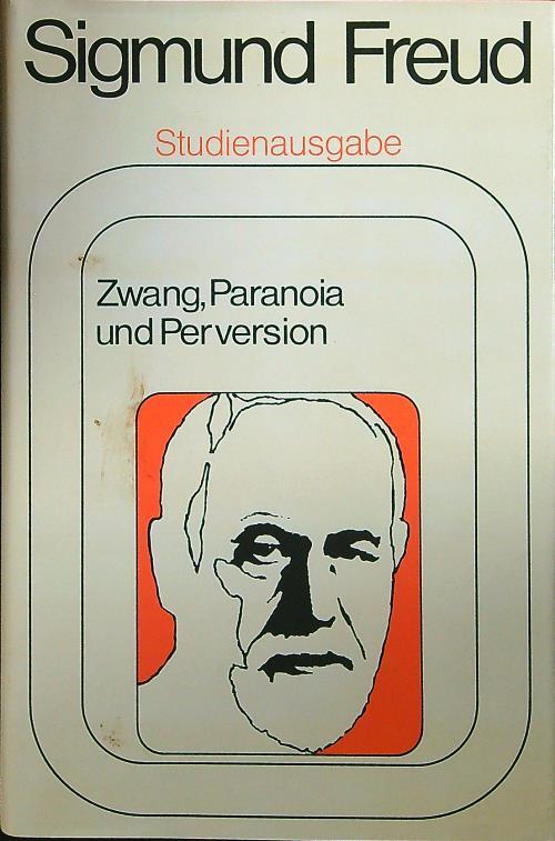 Zwang, paranoia und perversion - Sigmund Freud - copertina