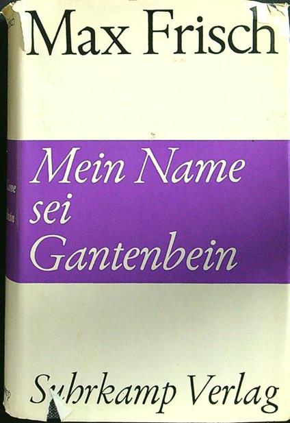 Mein name sei gantenbein - Max Frisch - copertina