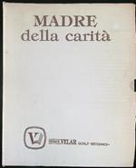 Madre della carità