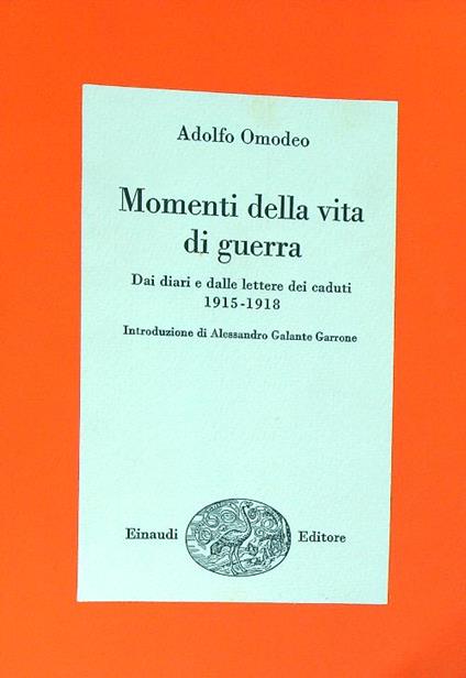 Momenti della vita di guerra - Adolfo Omodeo - copertina