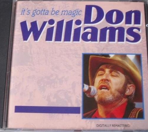 Don Williams - Its Gotta Be Magic - CD Audio di Don Williams