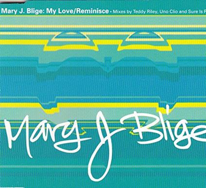 My Love - CD Audio di Mary J. Blige