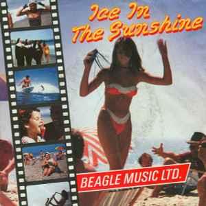 Ice In The Sunshine - Vinile 7'' di Beagle Music Ltd.