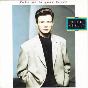 Take Me to Your Heart - I'll Be Fine - Vinile LP di Rick Astley