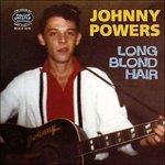 Long Blond Hair - CD Audio di Johnny Powers