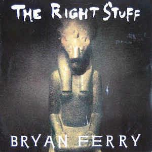 The Right Stuff - Vinile LP di Bryan Ferry