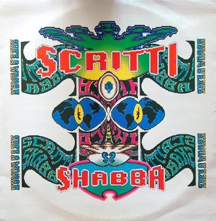 Scritti Politti + Shabba Ranks - She's A Woman vinile - Vinile LP di Scritti Politti,Shabba Ranks