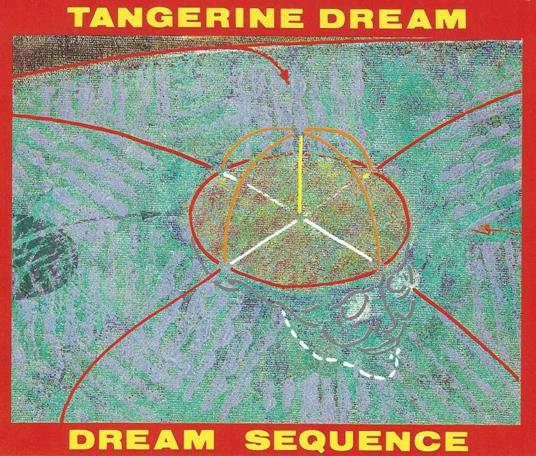 Dream Sequence - CD Audio di Tangerine Dream