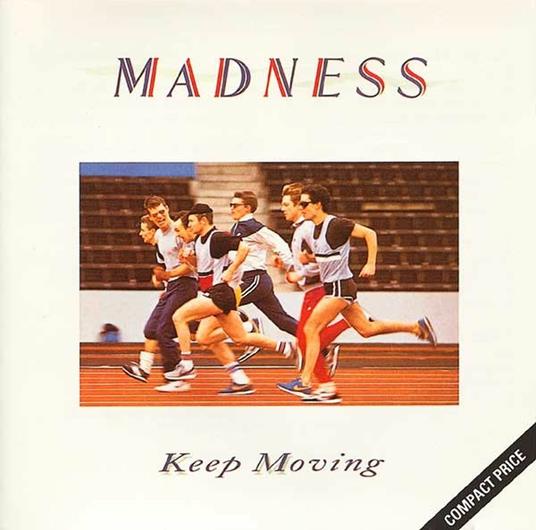 Keep Moving - CD Audio di Madness