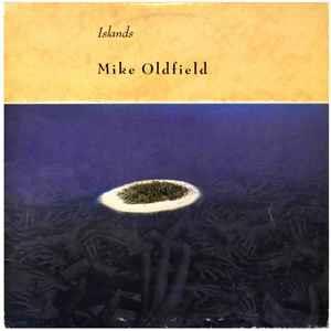 Islands - Vinile LP di Mike Oldfield