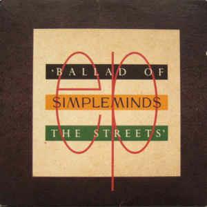 Ballad Of The Streets - CD Audio di Simple Minds