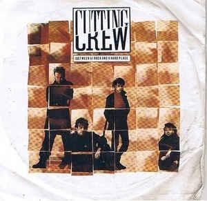 Between A Rock And A Hard Place - Vinile 7'' di Cutting Crew