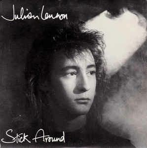 Stick Around - Vinile 7'' di Julian Lennon