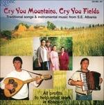 Cry You Mountains, Cry - CD Audio