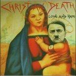 Love and Hate - CD Audio di Christian Death
