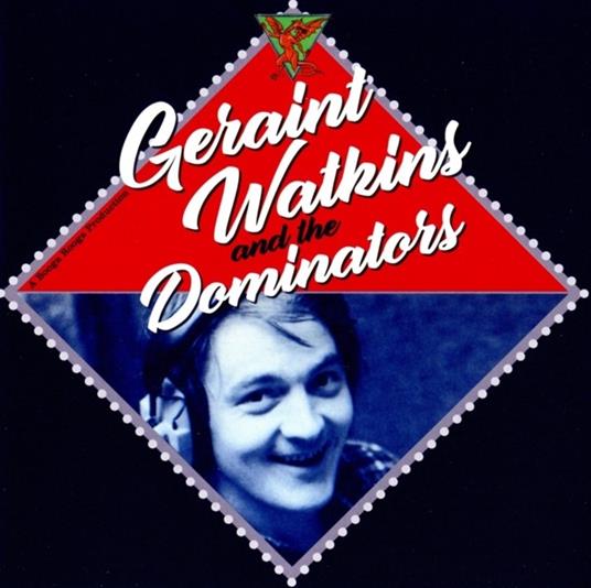 Geraint Watkins & the Dominators - CD Audio di Geraint Watkins