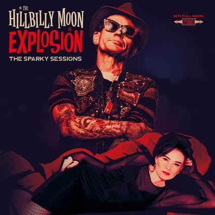 Sparky Sessions - Vinile LP di Hillbilly Moon Explosion