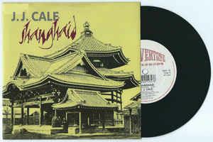 Shanghaid - Vinile 7'' di J.J. Cale