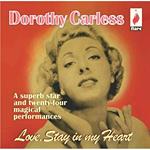 Dorothy Carless-Love Stay In My Heart