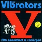 Fifth Amendment - Recharged - CD Audio di Vibrators