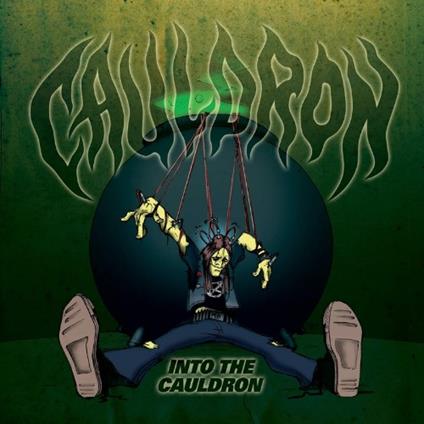 Into the Cauldron - CD Audio di Cauldron