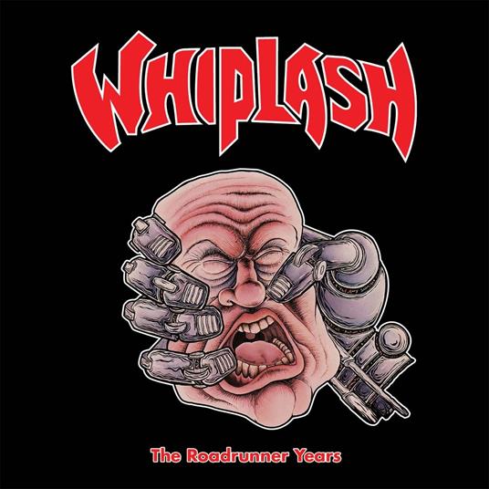 The Roadrunner Years - CD Audio di Whiplash