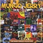 Dawn Singles Collection - CD Audio di Mungo Jerry