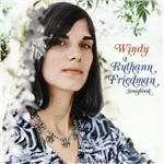 Windy. A Ruthann Friedman Songbook - CD Audio di Ruthann Friedman