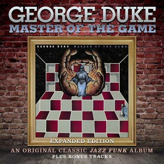 Master of the Game (Expanded Edition) - CD Audio di George Duke