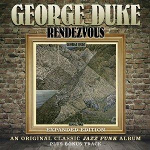 Rendezvous (Expanded Edition) - CD Audio di George Duke