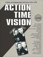 Action Time Vision. A Story of Independent UK Punk 1976-1979 - CD Audio