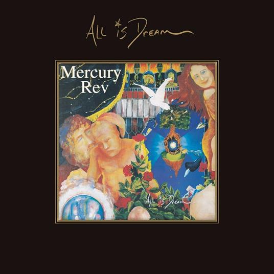 All Is Dream (Deluxe Edition) - CD Audio di Mercury Rev