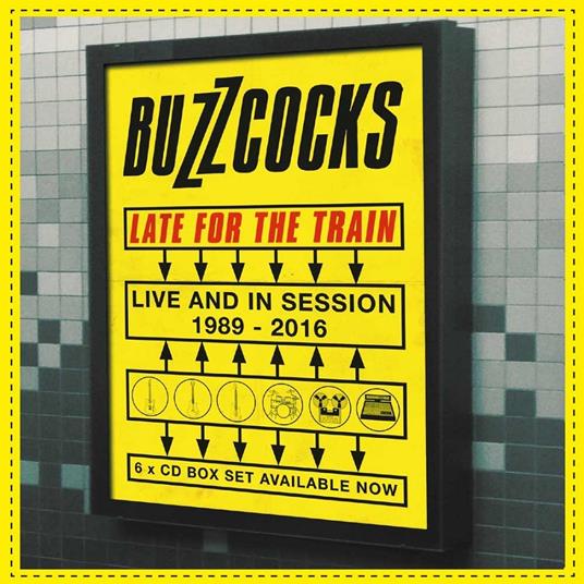 Late for the Train. Live and in Session - CD Audio di Buzzcocks