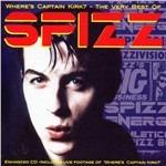 Where is Captain Kirk? The Very Best of Spizz