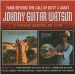 Funk Beyond the Call of Duty - Giant - CD Audio di Johnny Guitar Watson